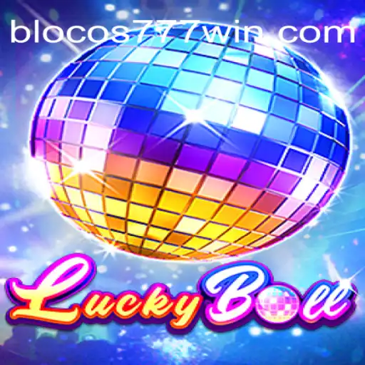 Discover the Thrill of LuckyBall with Blocos777.Com BET VIP♠️