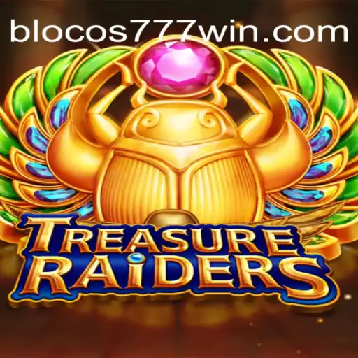 TREASURERAIDERS: The Ultimate Gaming Experience at Blocos777.Com BET VIP Site Oficial